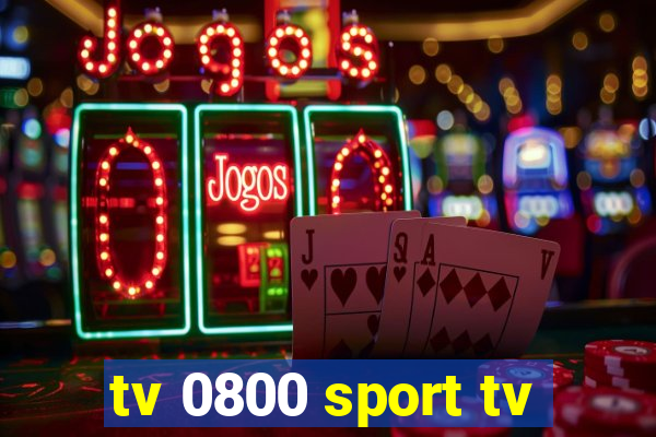 tv 0800 sport tv